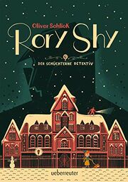 Rory Shy – der Schüchterne Detektiv
Reihe